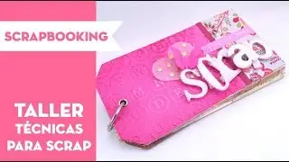 &iexcl;Taller de t&eacute;cnicas para Scrap! Un taller absolutamente imprescindible⎪PEGA PAPEL O TIJERAS