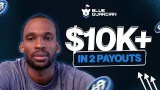 How This Trader Made $10,000+ In Just 2 Payouts With Blue Guardian