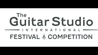 The Guitar Studio International Competition Professional Division Semifinal Round