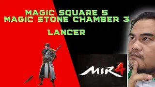 MIR4 Magic Square 5 Magic Stone Chamber 3 LANCER