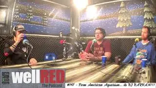 WellRED Podcast #147 - From American Aquarium.... its BJ BARHAM!!!