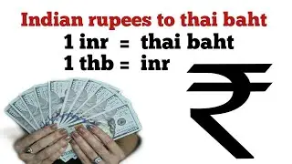 Forex Thailand thai baht to Indian rupees exchange rate today | thai bhat to rupees
