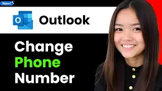 How To Add Change Phone Number On Outlook 2026 (Step By Step)