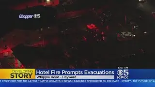 Fire Prompts Evacuations At Hayward Hotel