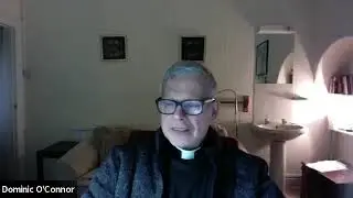 Fr Dominic O'Connor Divine Will 18.1.26  Spiritualising everything