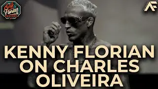 Кенни Флориан о Чарльзе Оливейре после #UFC289