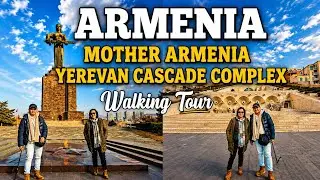 🔴 Armenia - Mother Armenia | Yerevan Cascade Complex | Walking Tour | Drewmazing #armenia
