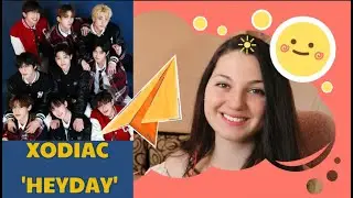 XODIAC  'HEYDAY' Official MV/ SkyChild REACTION