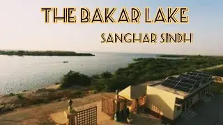 Baqar Lake Resort Sanghar ( A Great Trip ) Vlog # 2