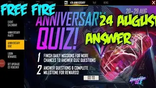 24 AUGUST QUIZ ANSWER || FREE FIRE || ANNIVERSARY QUIZ||