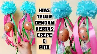 Menghias Telur Maulid | Membuat  Bunga Telur Hias