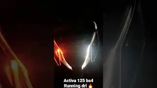 Activa 125 bs4. Running drl+indicator 🔥
