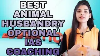 Best animal husbandry optional IAS coaching