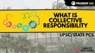 What is Collective Responsibility | Indian Polity | Cabinet System and No-Confidence Motion