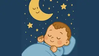 Lullaby for Baby Sweet Night Dreams