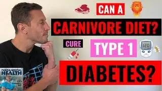 Can a CARNIVORE DIET Cure TYPE 1 DIABETES?