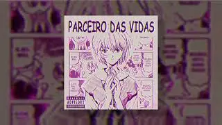 cabe&ccedil;aboy - Parceiro das Vidas (Prod. Riddiman)