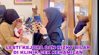 LESTI KEJORA DAN RIZKY BILAR DI KLINIK CEK KEHAMILAN ANAK KE 3, ABANG L NGANTUK BERAT, LESHIA LUCU