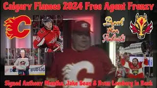 Calgary Flames 2024 Free Agent Frenzy | Signed Anthony Mantha, Jake Bean & Ryan Lomberg Is Back