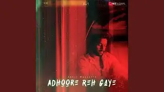 Adhoore Reh Gaye