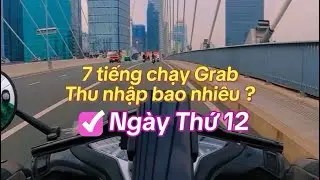Một ngày buồn nhất từ khi tôi bắt đầu chạy Grab - Ngày Thứ 12