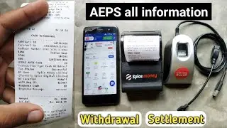 How to use Spice Money AEPS Withdrawal, Mini Statement, Balance Enquiry, Bank Settlement, PrinterUse