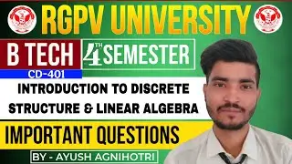 Discrete Structure & Linear Algebra Important Questions | CD-401 | RGPV 4th Sem Exam 2025
