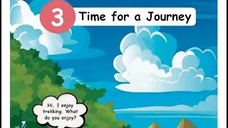 TIME FOR A JOURNEY  -  UNIT 3  - TERM 1  - ENGLISH - 4TH  STANDARD