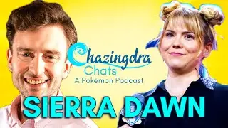 Chazingdra Chats with SIERRA DAWN, Esports Host/Caster Pok&eacute;mon/Valorant, Creator/Streamer, OHKO Host