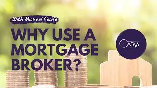 Why Use A Mortgage Broker?
