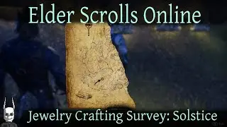Jewelry Crafting Survey Solstice [Elder Scrolls Online] ESO