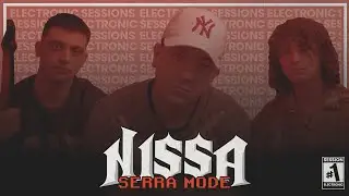 NISSA | TIBAU Electronic Sessions #1 | SERRA MODE