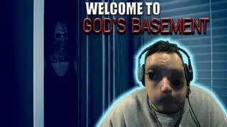 WELCOME TO GOD'S BASEMENT   |   God's Basement Episode 1