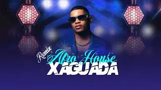 AFRO HOUSE REMIX XAGUADA (OS MAQUINA VOL 40) DJ GELSON GELSON OFFICIAL