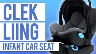 Clek Liing Infant Car Seat 2019 | First Look