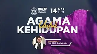 Ibadah Daring 14 Maret 2021 | AGAMA UNTUK KEHIDUPAN | GKI Bromo - Malang
