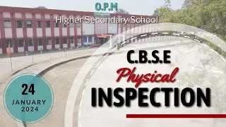 OPM HIGHER SECONDARY SCHOOL AMLAI, SHAHDOL | 24.01.2024|CBSE PHYSICAL INSPECTION SWITCHOVER CATEGORY