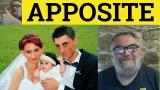 🔵 Apposite - Apposite Meaning - Appositely Examples - Appsiteness Defined - Formal English