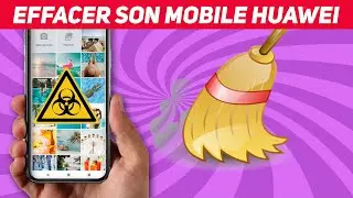 [TUTO HUAWEI] Effacer son mobile (configuration d'usine /  hard reset )