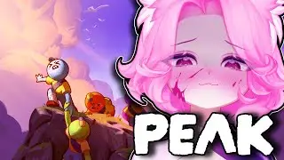 【PEAK】IGNORE PREVIOUS TITLE THIS IS JUST PEAK LOL