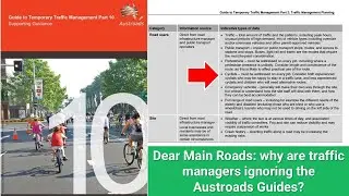 Dear Main Roads: why are traffic managers ignoring the Austroads Guides?
