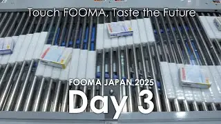 【FOOMA JAPAN 2025】 開催3日目ダイジェスト