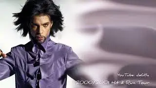 2000/2001 Prince - Various Hit & Run Tour Venues Compilation - Live