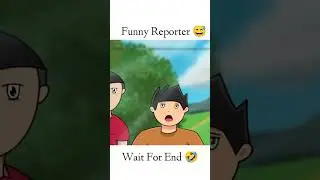 Funny Reporter 😅 #shorts #ytshorts #animation
