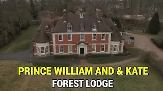 Prince William Moves Family to Secret Windsor Manor: The Untold History of Forest Lodge