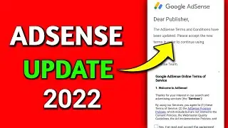 AdSense Terms and Conditions Have Been Updated | AdSense Update 2022