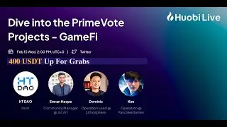 Huobi Live - Dive into the PrimeVote Projects- Group 1