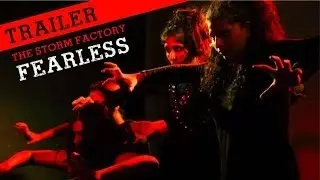 FEARLESS by THE STORM FACTORY - Trailer
