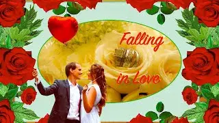 Beautiful Falling in Love Quotes, Sayings, Messages |The Beauty and Magic of Love |Powerful Feelings