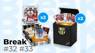 [#32 #33 Break] Topps Chrome 24/25 UEFA Club x2 Hobby Box & PLATINUM BARCELONA 25/26 FUTERA!
